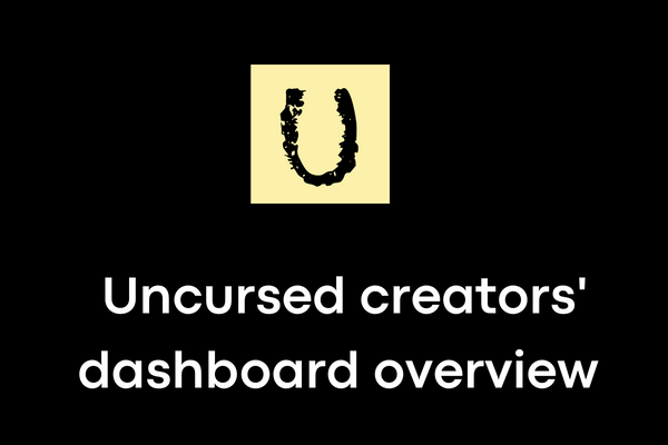 Uncursed Creator dashboard