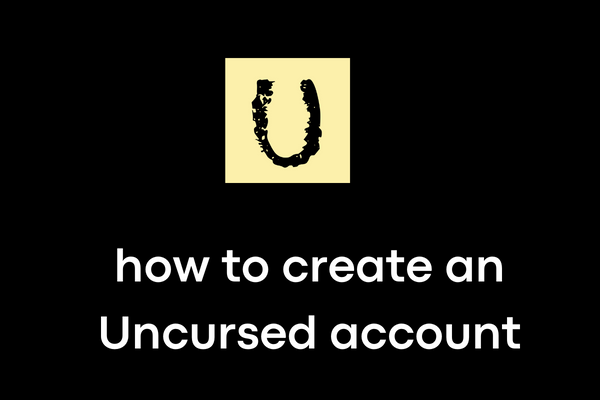 How to create an uncursed account