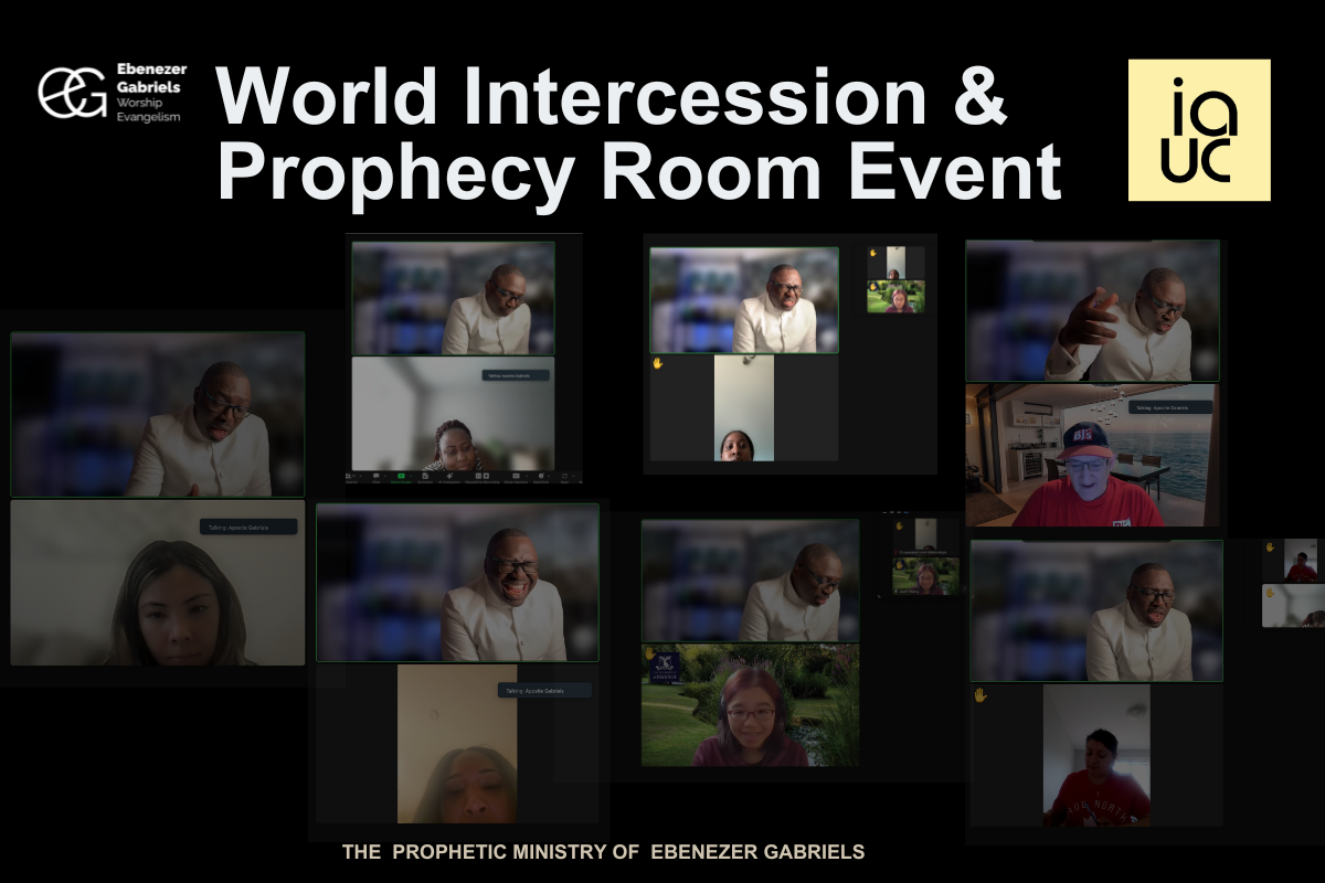 I am Uncursed (IAUC) Prophecy Events - Prophetic Word Delivery and World Intercession | June 2024